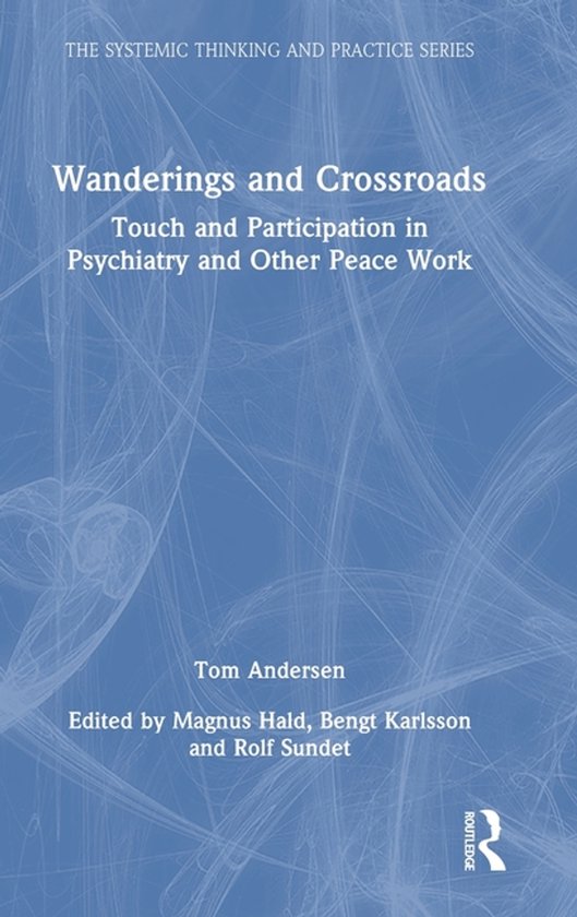 The Systemic Thinking and Practice Series- Wanderings and Cr ... - cover