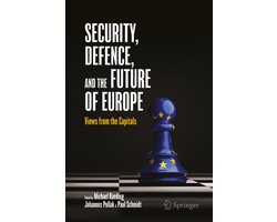 Security, Defence, and the Future of Europe