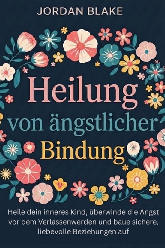 Heilung von ängstlicher Bindung - cover