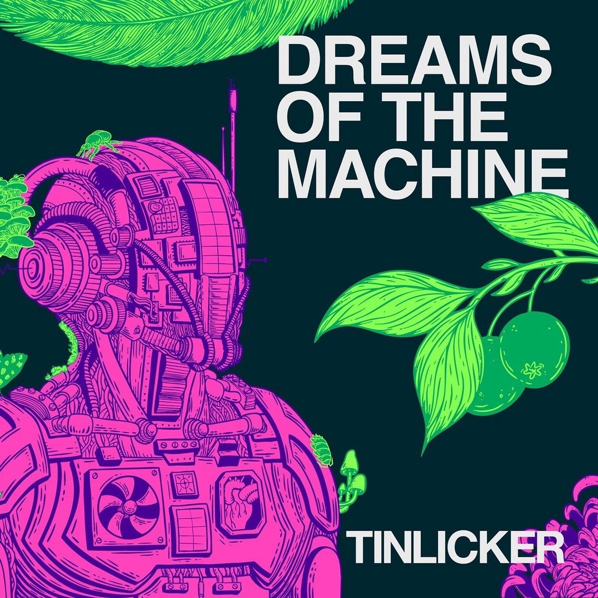 Tinlicker - Dreams Of The Machine (2 LP)