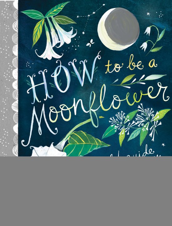 How to Be a Moonflower - cover