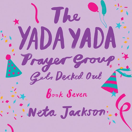 The Yada Yada Prayer Group Gets Decked Out - cover
