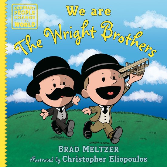 Ordinary People Change the World - We are the Wright Brother ... - cover