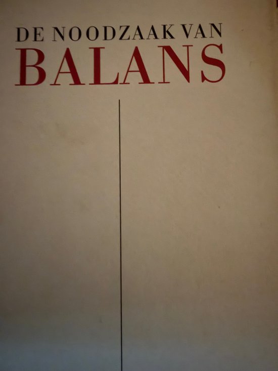 De Noodzaak van Balans