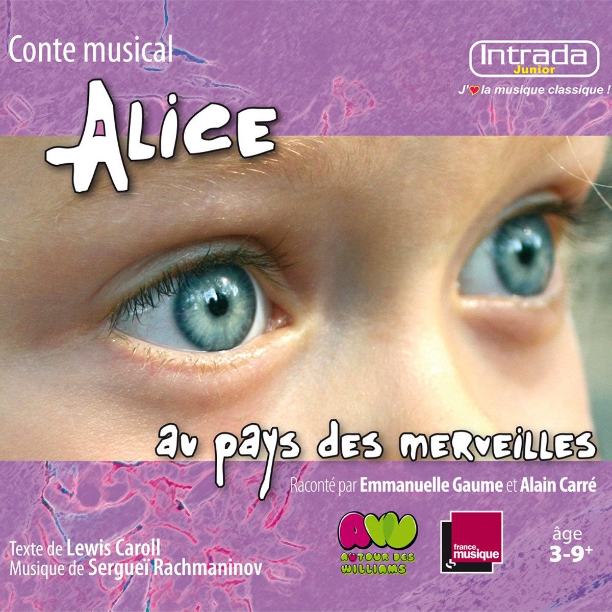 1-CD Emmanuelle Gaume / Akain Carre - Conte musical Alice: au pays des Merveilles (digi) (2009)