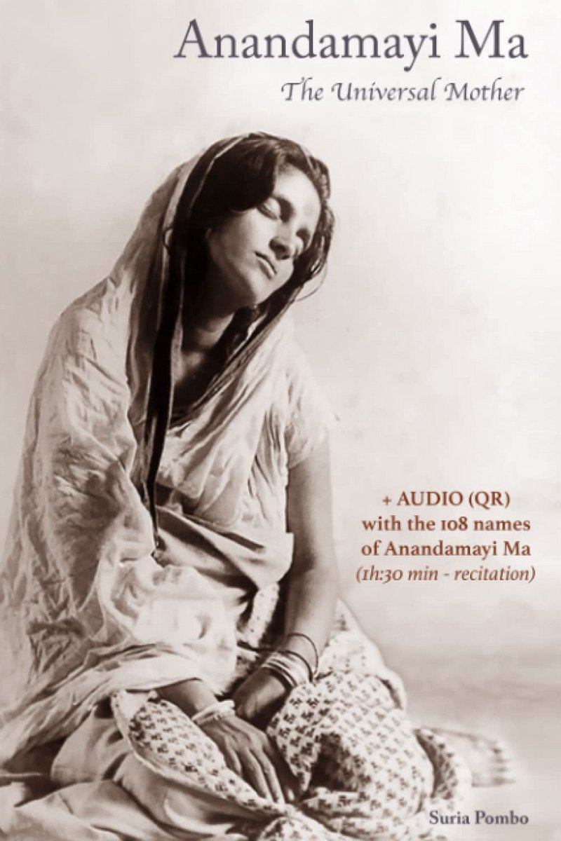 Biografie en Boodschap van Anandamayi Ma: Universele Moeder