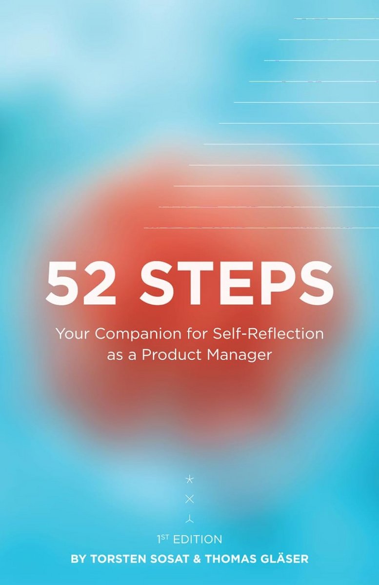 52 Weken Reflectie Werkboek voor Product Managers: Groei en Zelfmanagement