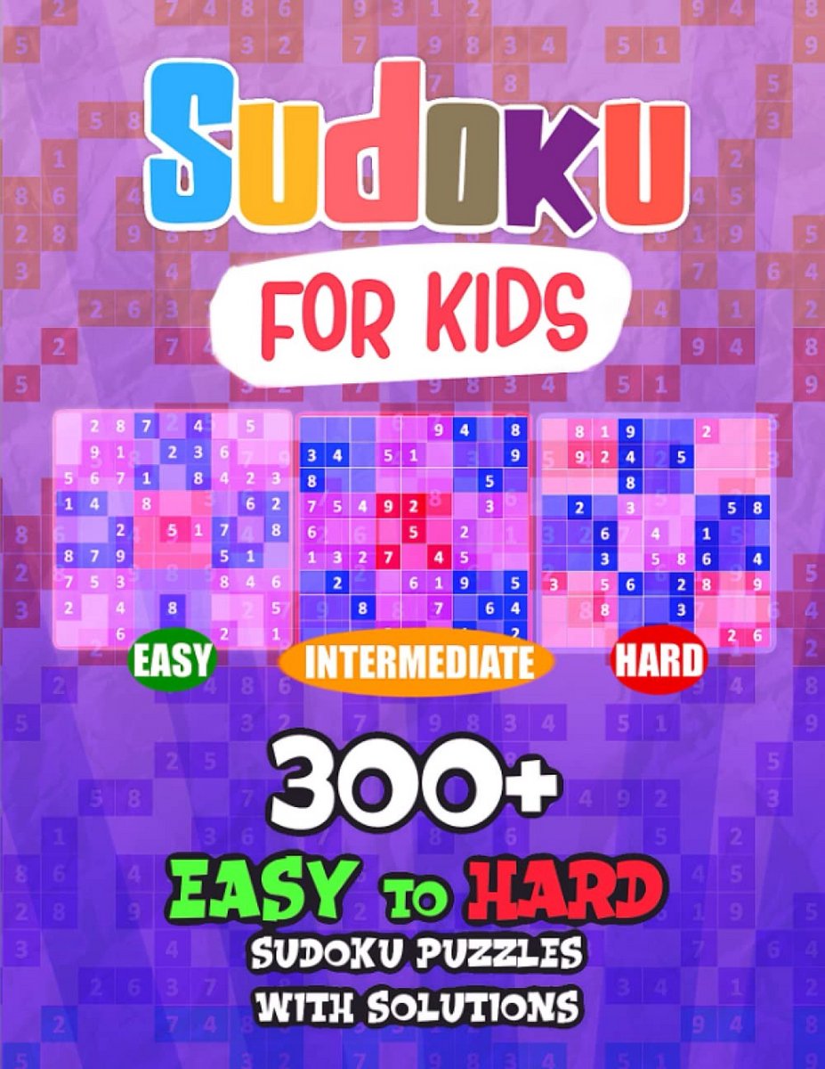 Sudoku Puzzelboek voor Kinderen 8-12 Jaar: 300+ Puzzels van Makkelijk tot Moeilijk met Oplossingen
