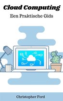 De IT collectie 2 - Cloud Computing: Een Praktische Gids