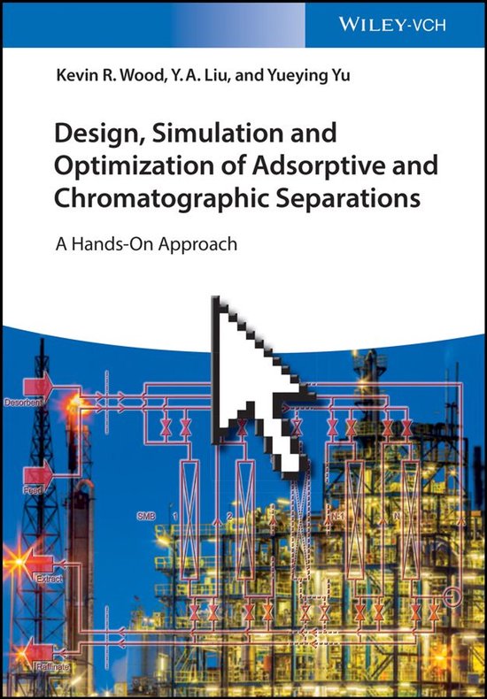 Design, Simulation and Optimization of Adsorptive and Chroma ... - cover