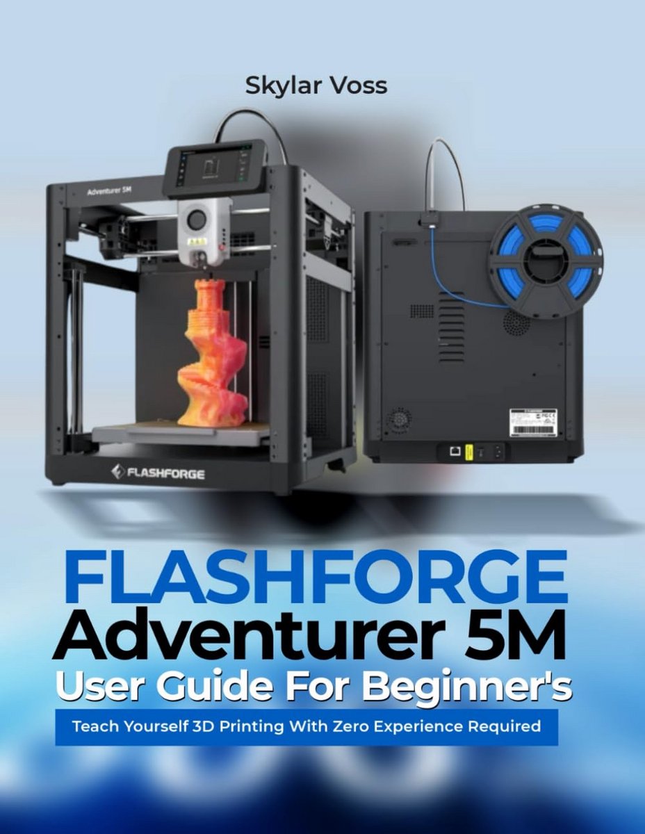 3D Printer Gebruikershandleiding voor Beginners: Snel en Zonder Ervaring Leren Printen