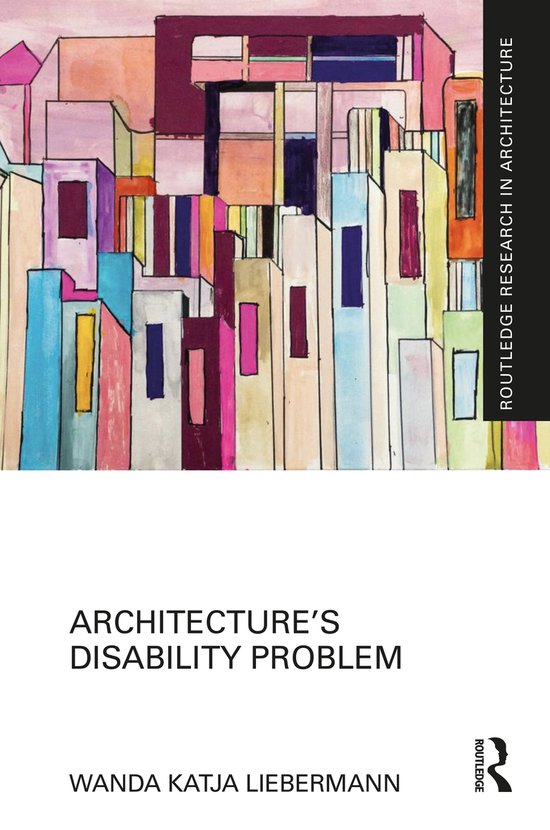 Routledge Research in Architecture- Architecture’s Disabil ... - cover