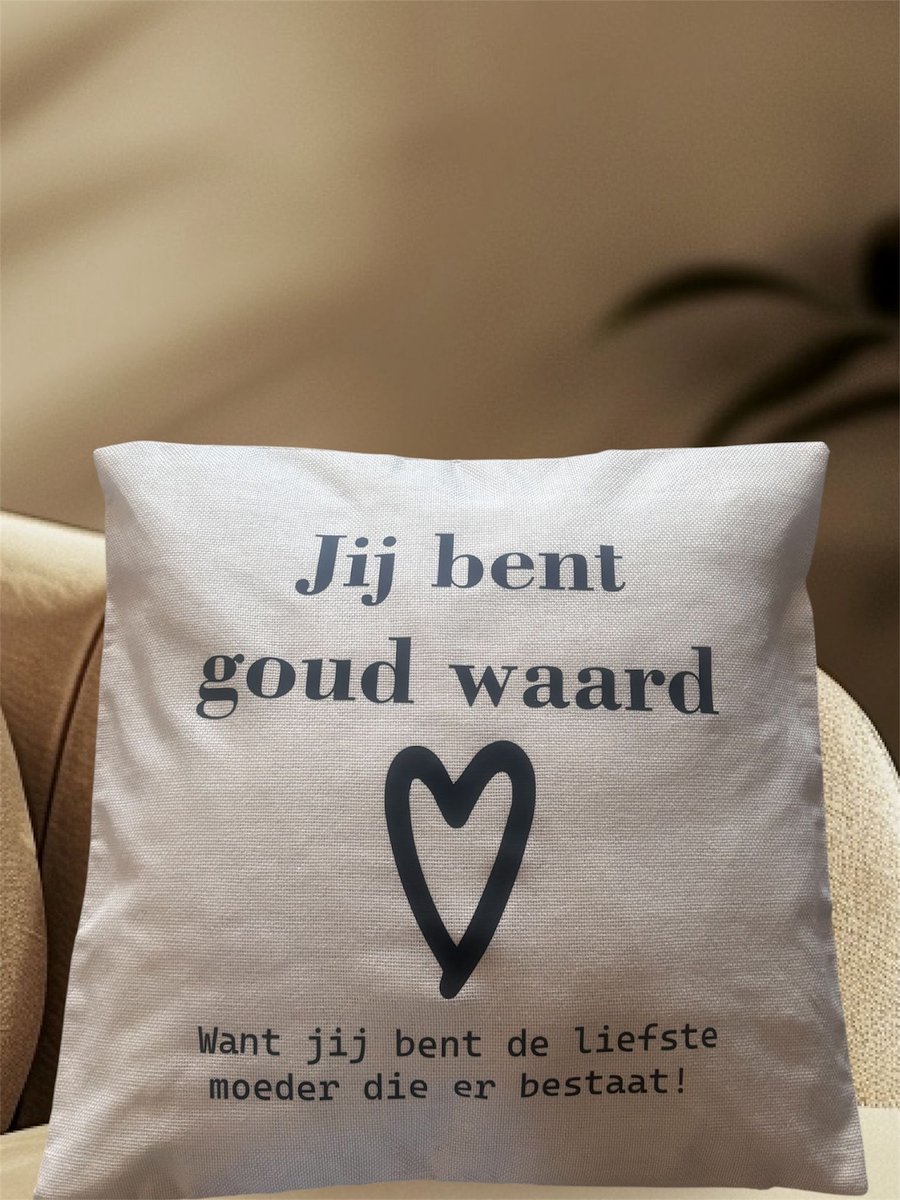 Kussenhoes Kussen met tekst bedrukt cadeau moeder | 45x45 cm | Moederdag - verjaardag