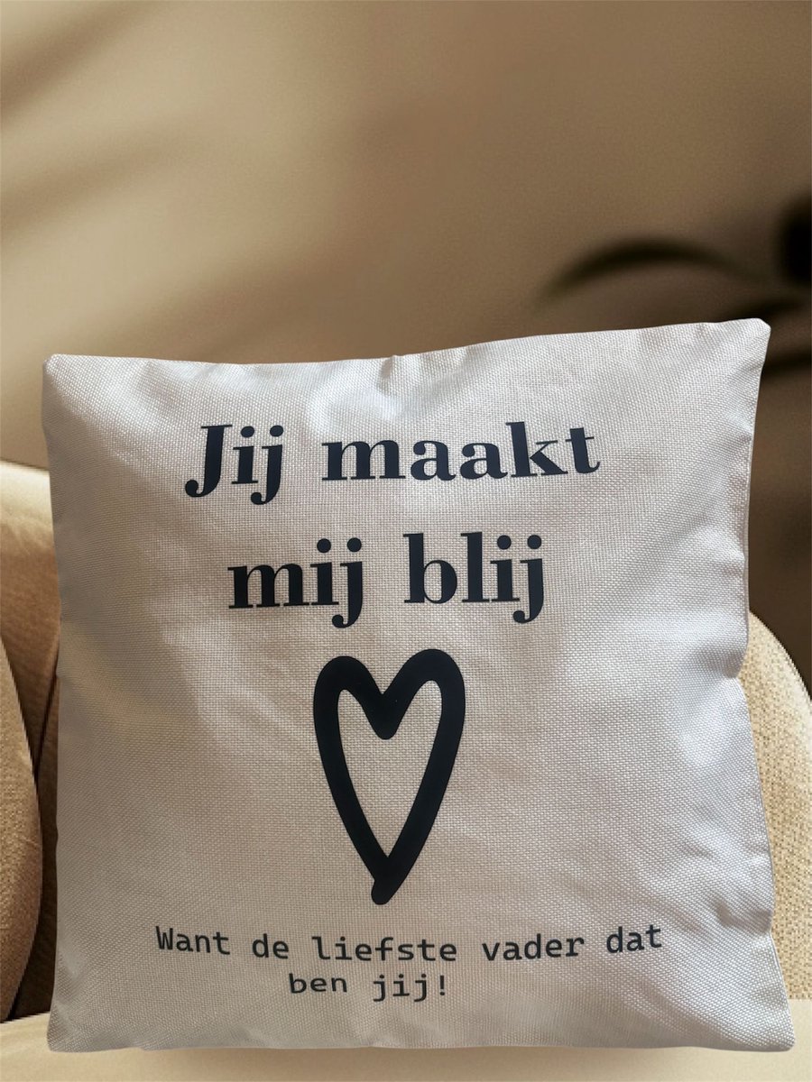 Kussenhoes Kussen met tekst bedrukt cadeau vader | 45x45 cm | vaderdag - verjaardag man-vader