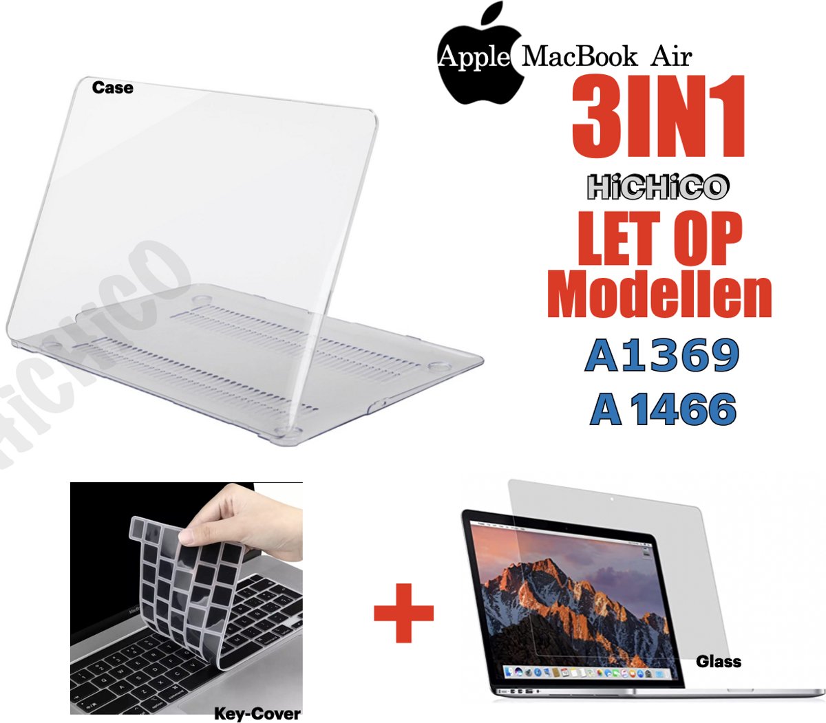 MacBook Air 13 inch (Modellen t/m 2017) Case Transparant het Nieuwste Case Model en Hoge kwaliteit hard cover 3IN1 – Clear Hard Case - Modellen (A1369 / A1466) -- HiCHiCO®