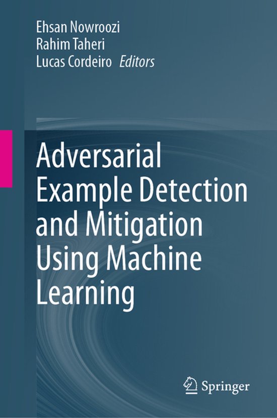 Adversarial Example Detection and Mitigation Using Machine L ... - cover