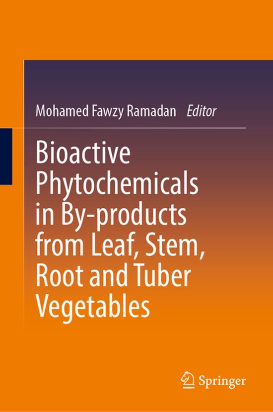 Bioactive Phytochemicals in By-products from Leaf, Stem, Roo ... - cover