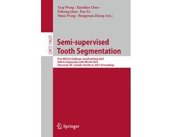 Lecture Notes in Computer Science14623- Semi-supervised Tooth Segmentation