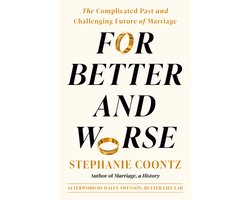 For Better and Worse