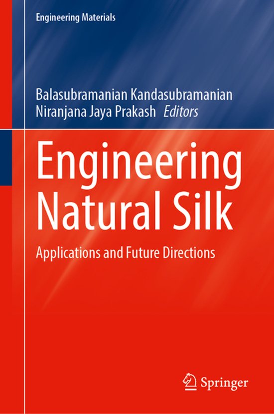 Engineering Materials- Engineering Natural Silk - cover