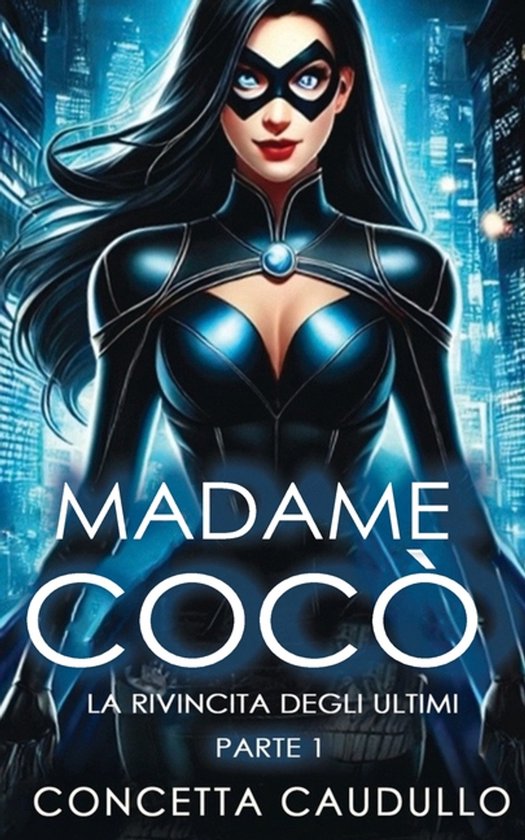 Madame Cocò E I Guardiani Dell'equilibrio- Madame Cocò - cover