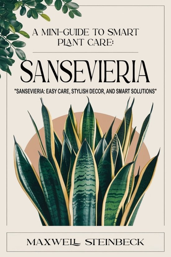 Home Botanica Series: Smart Guides for Houseplant Lovers-A mini-guide to smart plant care
