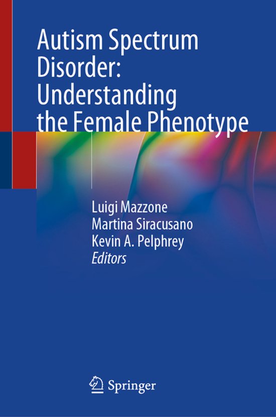 Autism Spectrum Disorder: Understanding the Female Phenotype - cover