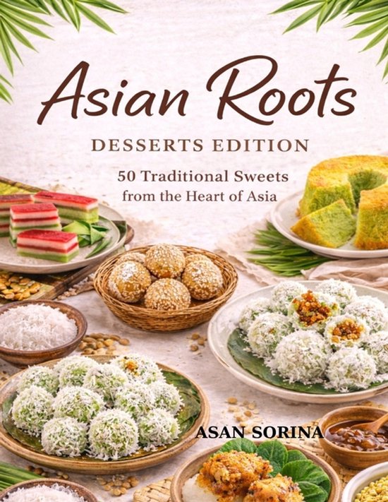 Asian Roots- Asian Roots - Desserts Edition - cover