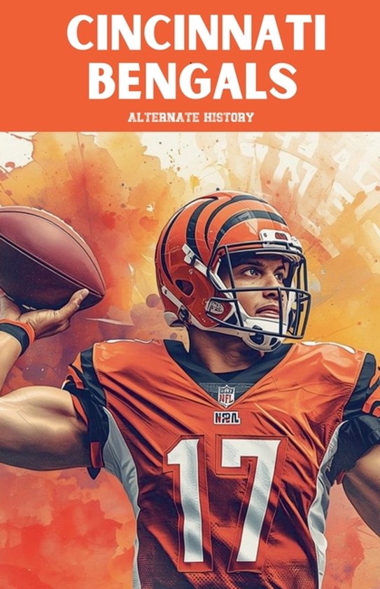Cincinnati Bengals Alternate History - cover