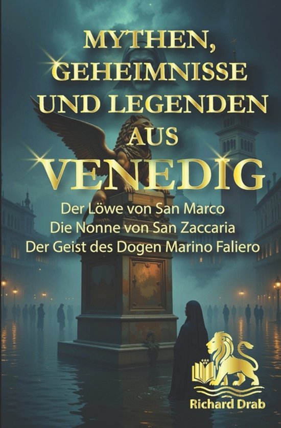 Mythen, Geheimnisse Und Legenden Aus Venedig- Mythen, Geheim ... - cover