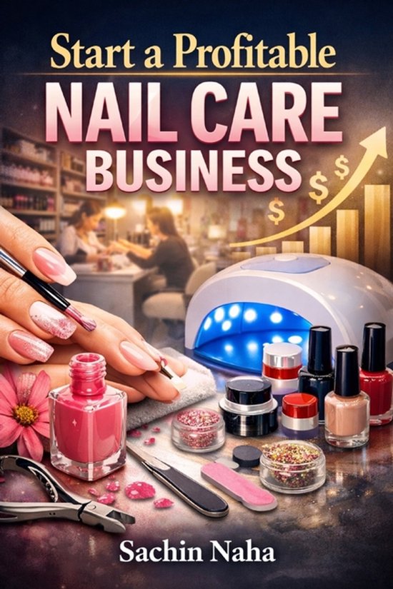 Start a Profitable Nail Care Business - cover