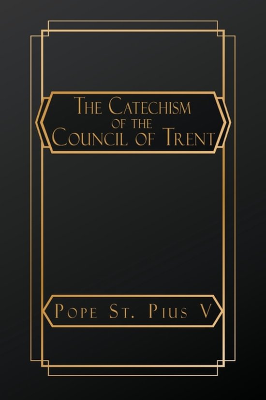 Catechism of the Council of Trent