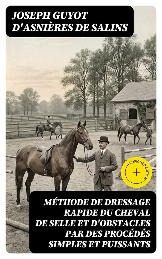 Méthode de dressage rapide du cheval de selle et d'obstacle ... - cover