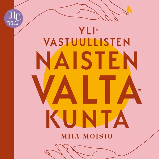 Ylivastuullisten naisten valtakunta - cover