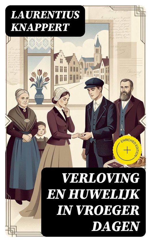 Verloving en Huwelijk in vroeger dagen - cover