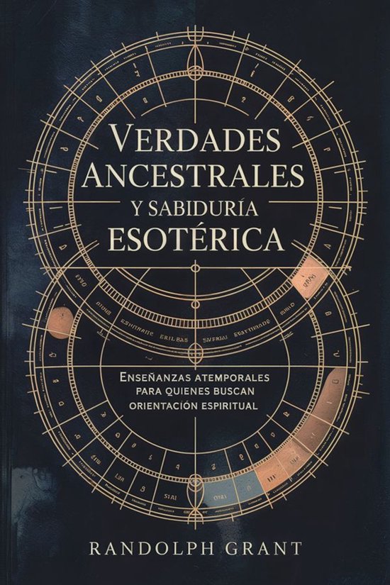 VERDADES ANCESTRALES Y SABIDURÍA ESOTÉRICA: Enseñanzas at ... - cover