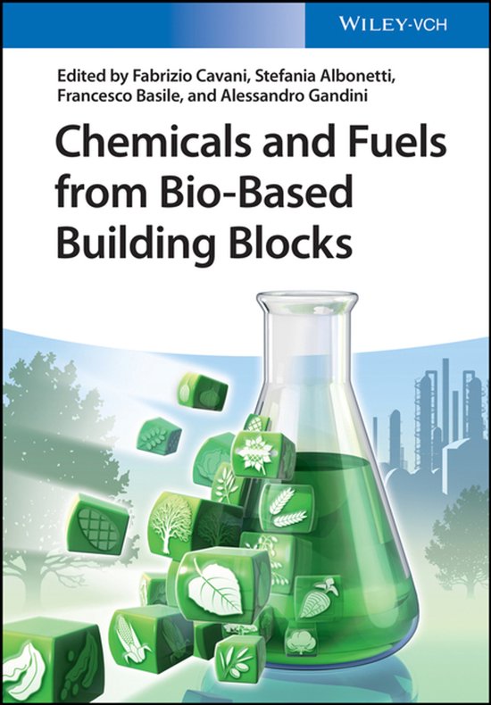 Chemicals and Fuels from Bio-Based Building Blocks - cover