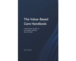 The Value-Based Care Handbook
