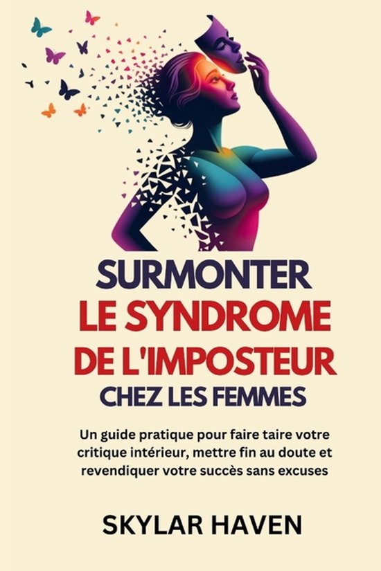 Surmonter Le syndrome de l'imposteur chez les femmes