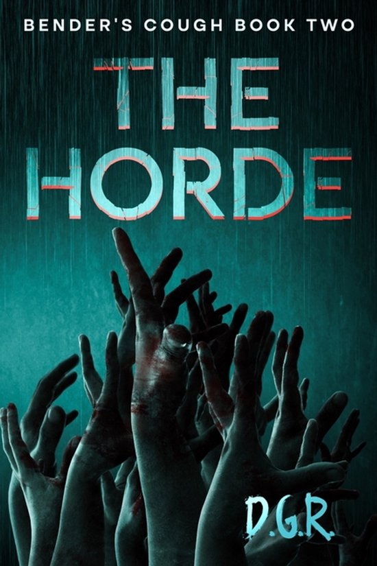 Bender's Cough-The Horde - cover