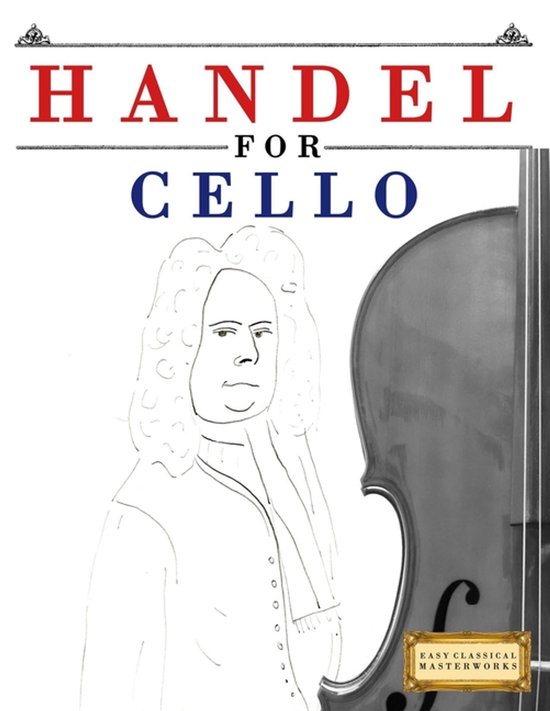 Boekomslag met de tekst "HANDEL FOR CELLO" en een schets van Georg Friedrich Händel met een cello.
