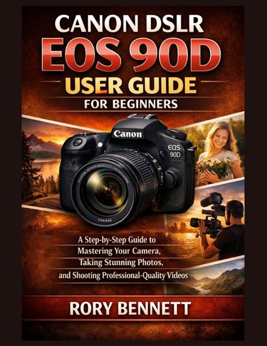 Canon Dslr EOS 90d User Guide for Beginners - cover