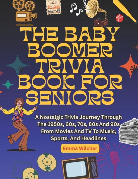 The Baby Boomer Trivia Book for Seniors - cover