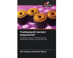 Trattamenti termici sequenziali
