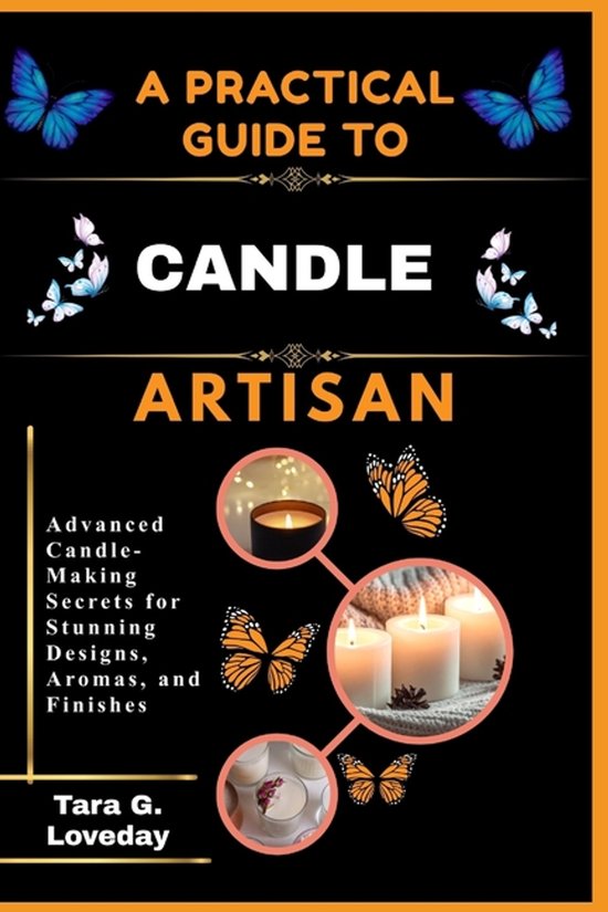 A Pratical Guide to a Complete Candle Artisan - cover