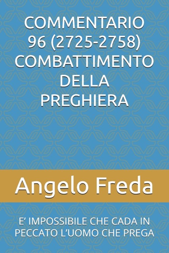 Commentario 96 (2725-2758) Combattimento Della Preghiera - cover