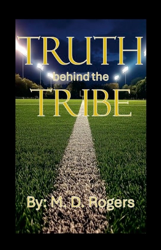 Truth behind the Tribe - cover