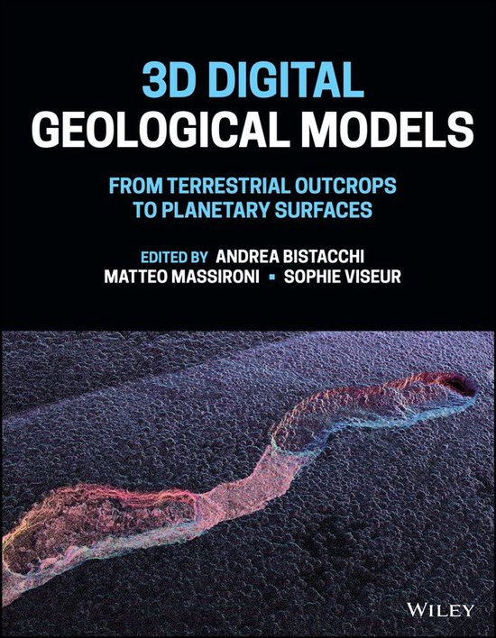 3D Digital Geological Models (ebook), Andrea Bistacchi | 9781119313892 ...