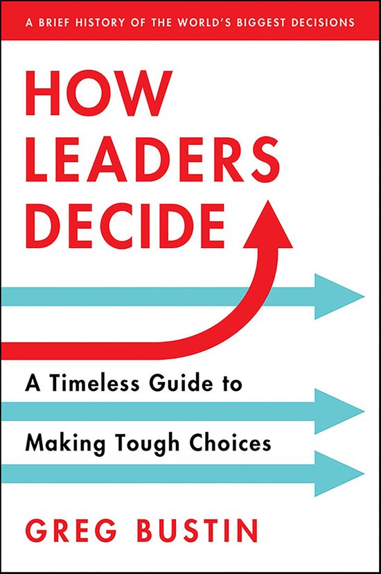 How Leaders Decide - cover