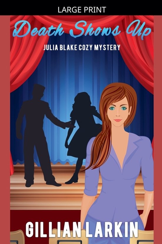 Julia Blake Cozy Mystery- Death Shows Up - cover